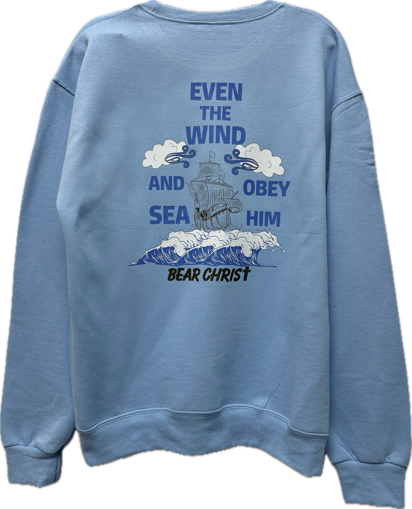 OBEY HIM -  SWEATSHIRT  - LIGHT BLUE