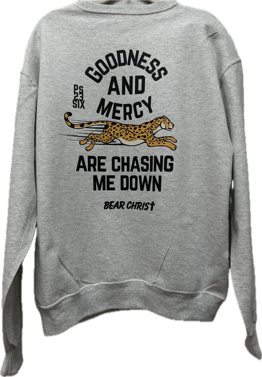 Goodness & Mercy -Ash- Sweatshirt