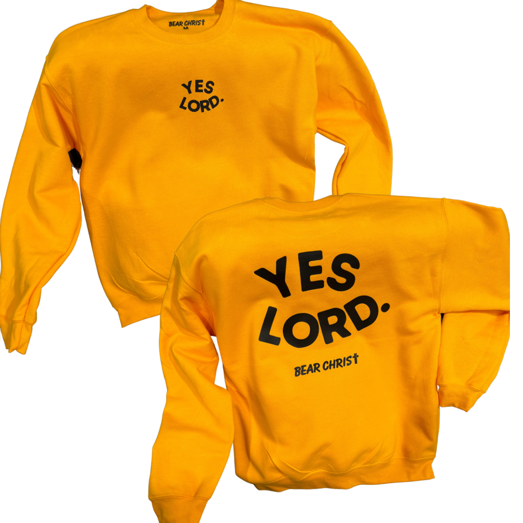 Yes Lord. Gold Sweatshirt